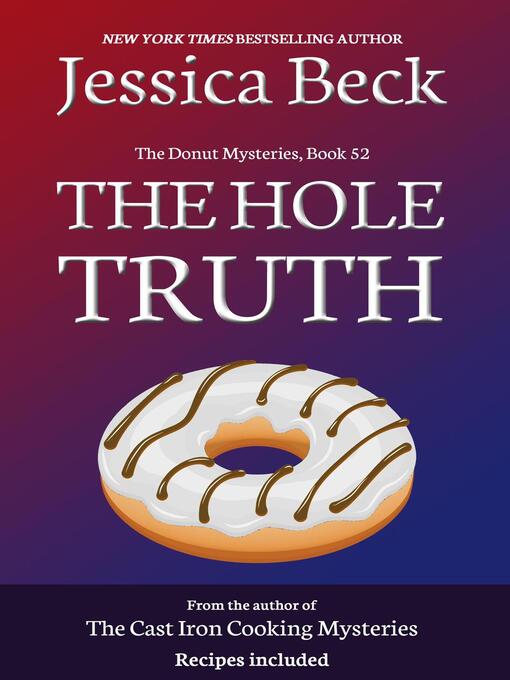Title details for The Hole Truth by Jessica Beck - Available